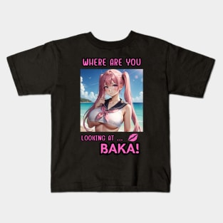 Where Are You Looking At BAKA Anime Girl Kids T-Shirt